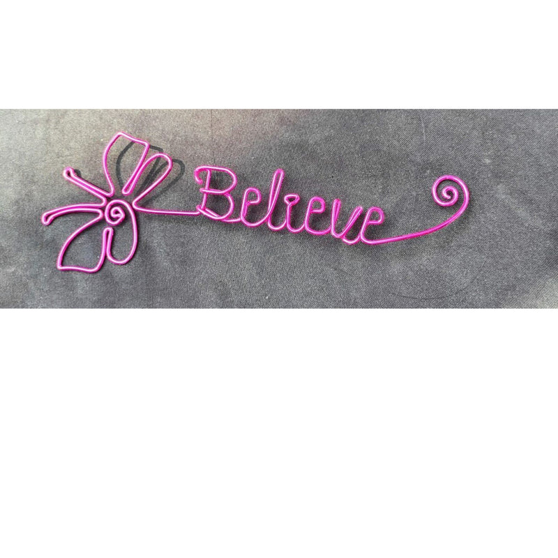 Believe Wire Art | Customizable