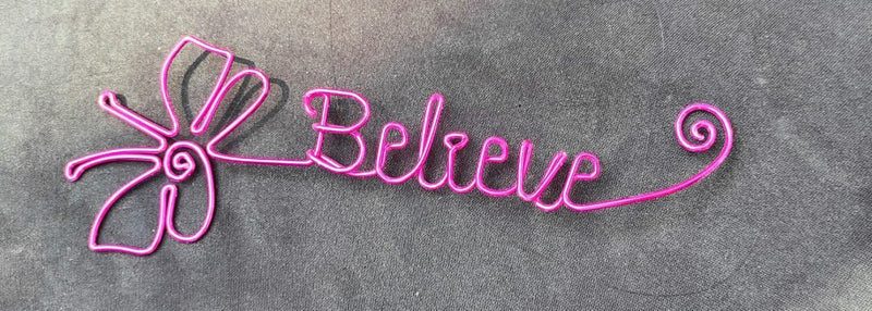 Believe Wire Art | Customizable